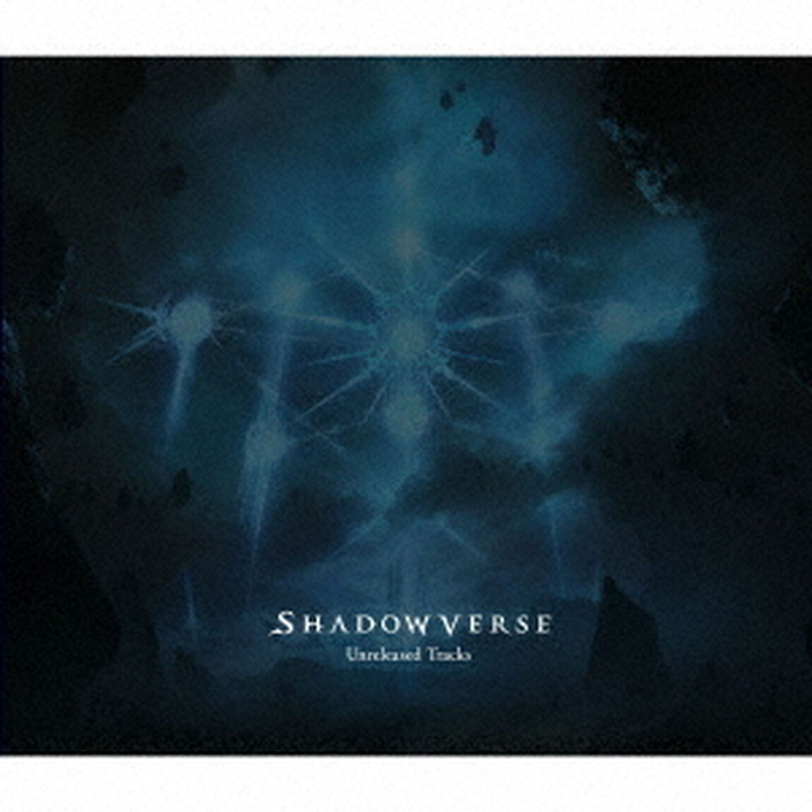 Shadowverse　Unreleased　Tracks（ＣＤ）