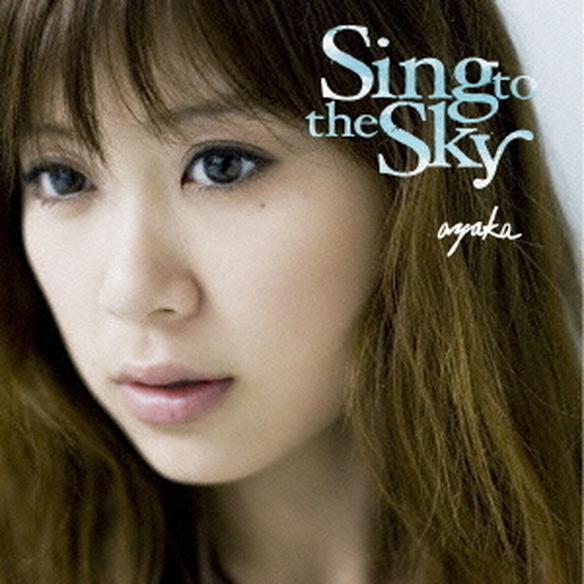 Sing　to　the　Sky（ＣＤ）