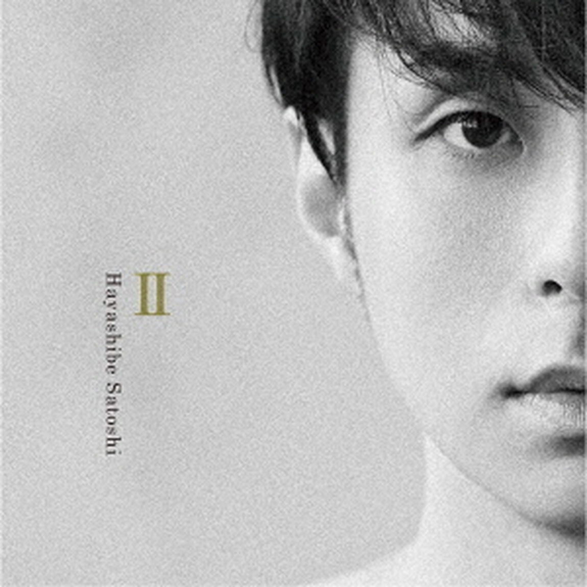 林部智史／ＩＩ（CD+DVD）（セブンネット限定特典：オリジナルポストカード）（ＣＤ）