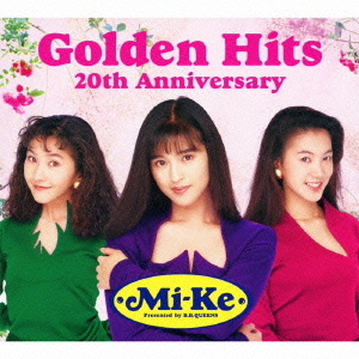 Mi－Ke　Golden　Hits　20th　Anniversary（ＣＤ）