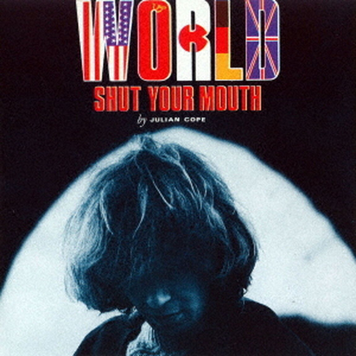 ワールド・シャット・ユア・マウス（リマスター）（ＣＤ）