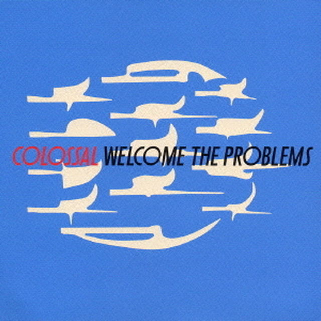 ウェルカム・ザ・プロブレム（ＣＤ）