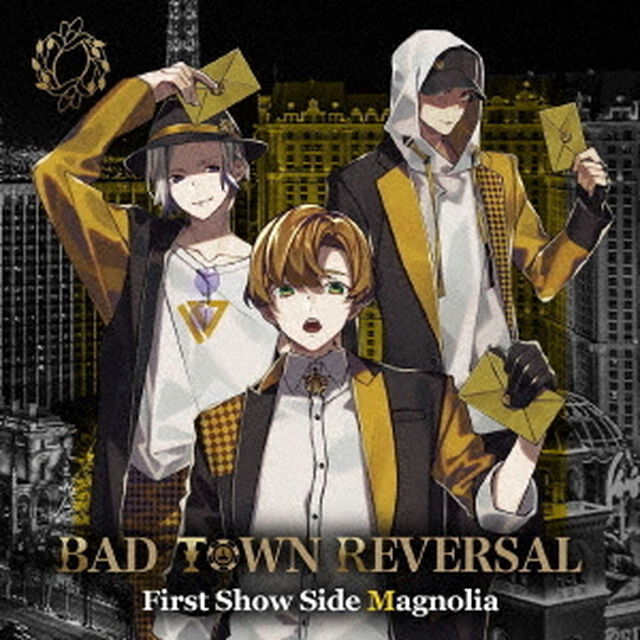 BAD　TOWN　REVERSAL　First　Show　Side　Magnolia（ＣＤ）