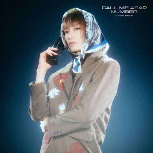 SUPER★DRAGON／Call Me Asap / NUMBER（初回生産限定「柴崎楽」盤／CD）（セブンネット限定特典：オリジナル缶バッジ（全9種のうちランダム1種））（ＣＤ）