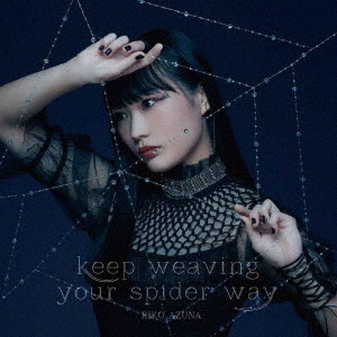 安月名莉子／keep weaving your spider way（ＣＤ）