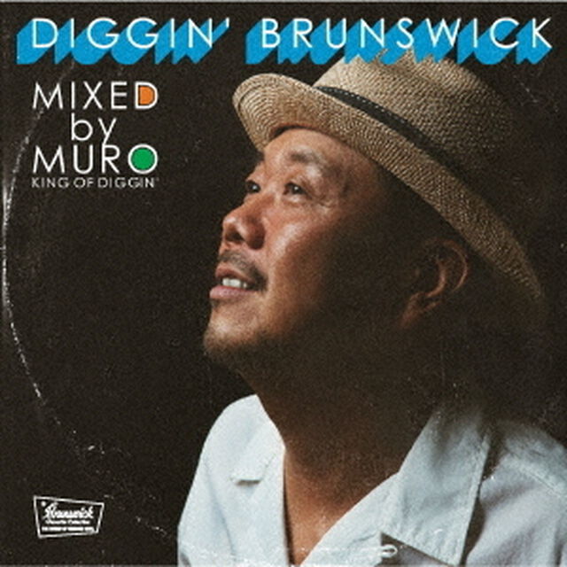 KING　OF　DIGGIN&rsquo;　&ldquo;DIGGIN&rsquo;　BRUNSWICK&rdquo;（ＣＤ）