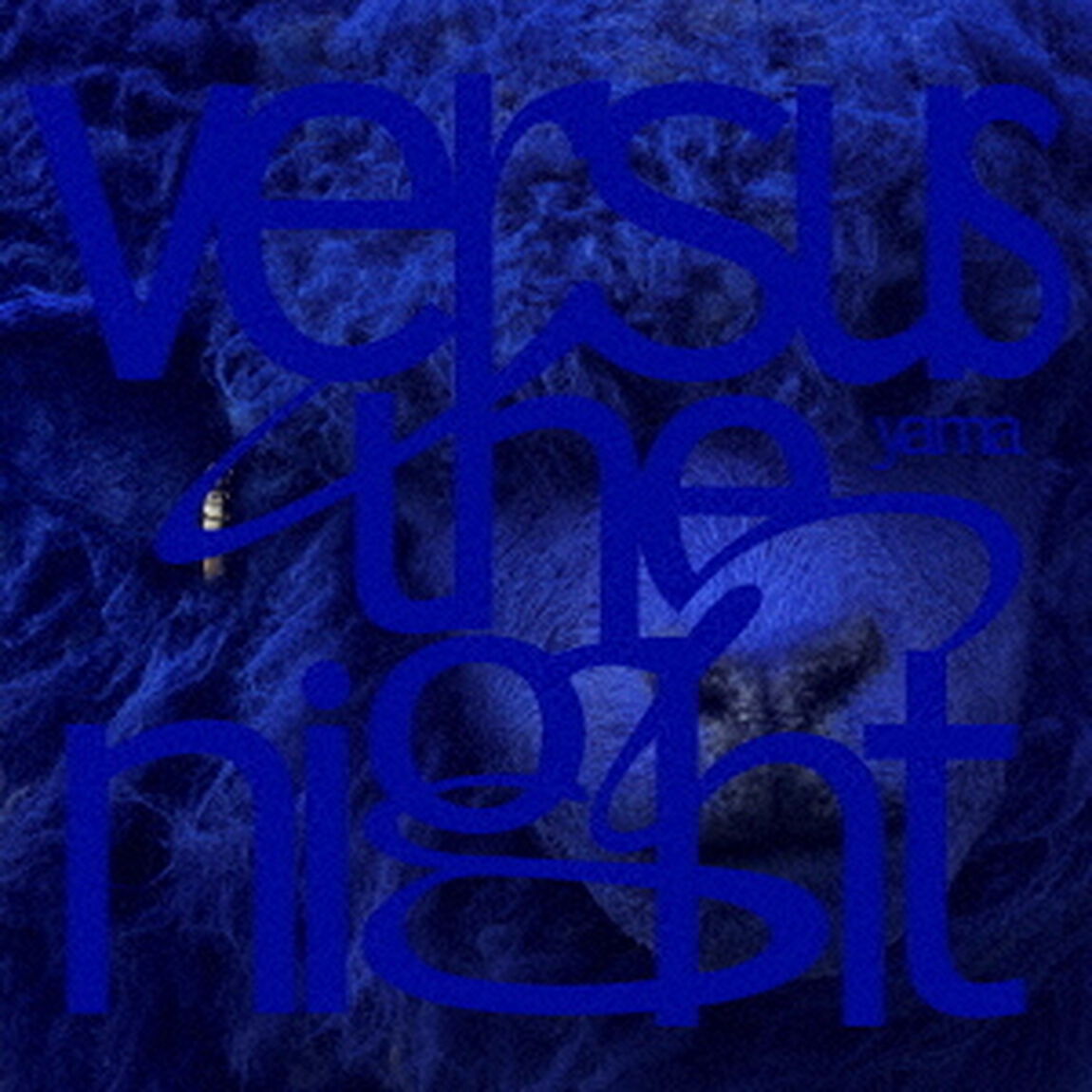 yama／Versus the night（完全生産限定盤／CD+BD＋グッズ）（ＣＤ）