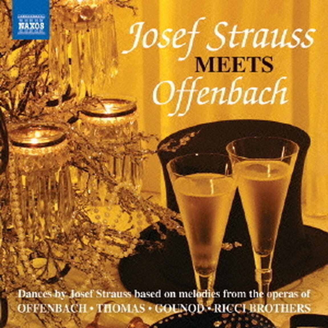 ヨーゼフ・シュトラウス・ミーツ・オッフェンバック（ＣＤ）