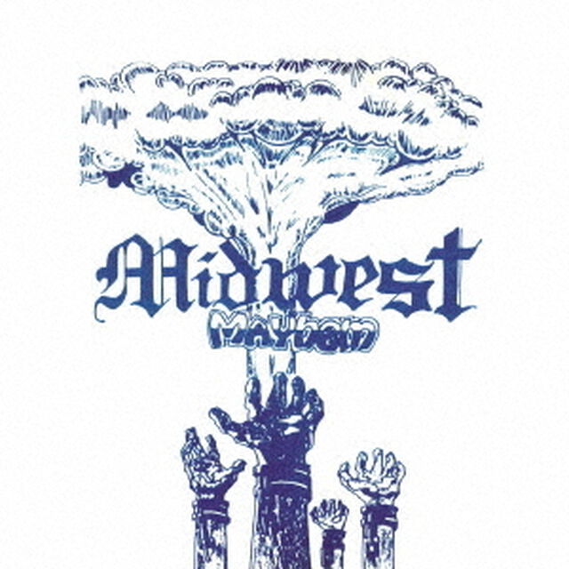 MIDWEST　MAYHEM（ＣＤ）