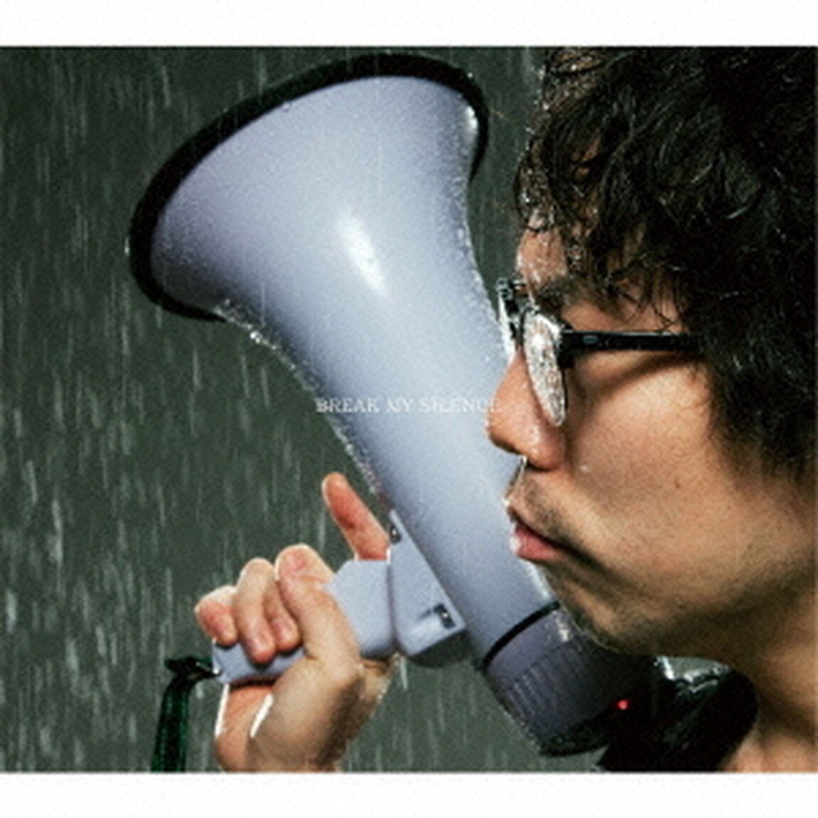 BREAK　MY　SILENCE（ＣＤ）
