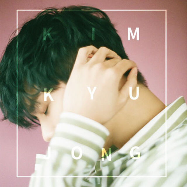 KIM KYU JONG (SS301)/PLAY IN NATURE（輸入盤）（ＣＤ）