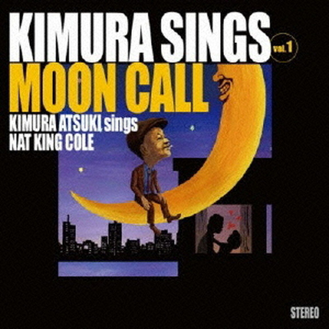 Kimura　sings　Vol．1　Moon　Call（ＣＤ）