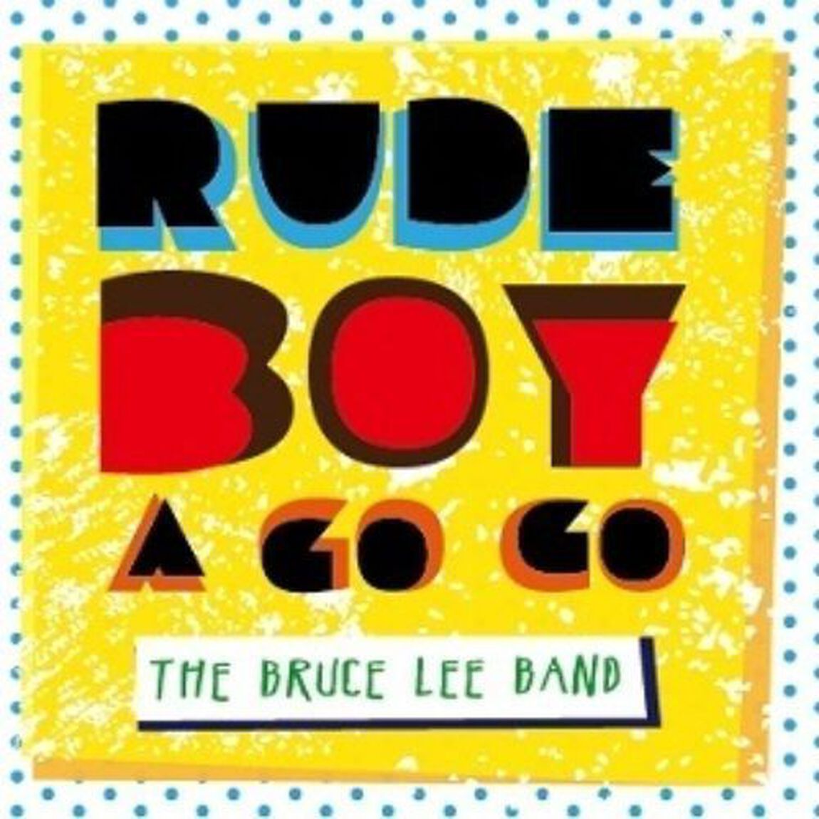 RUDE　BOY　A　GO　GO（ＣＤ）