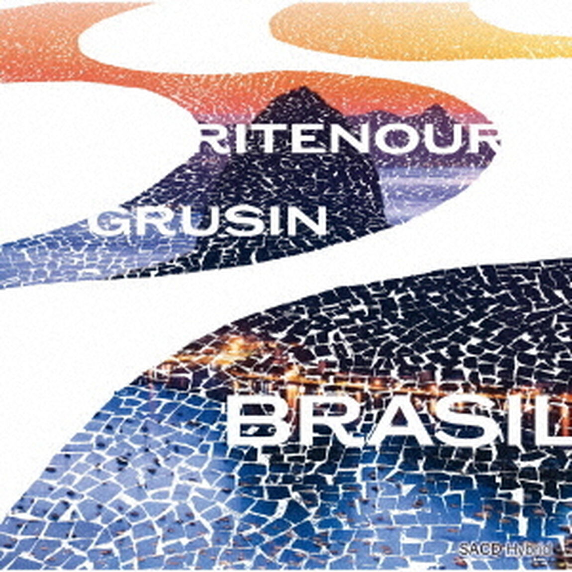 Lee Ritenour and Dave Grusin／Brasil（SACDハイブリッド）（CD）（ＣＤ）