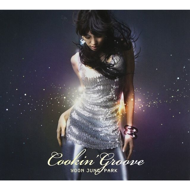 パク・ユンジョン 1集 - Cookin&rsquo; Groove （輸入盤）（ＣＤ）