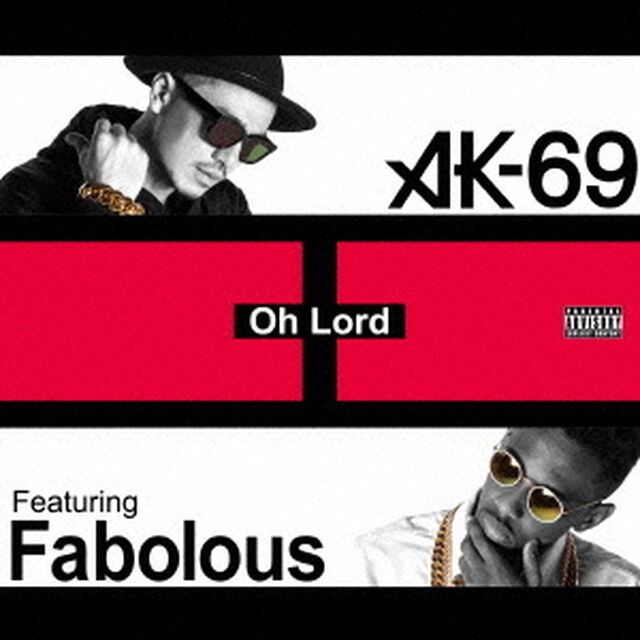 Oh　Lord　Featuring　Fabolous（ＣＤ）