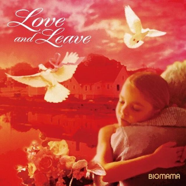 Love and Leave -ベストプライス-（ＣＤ）