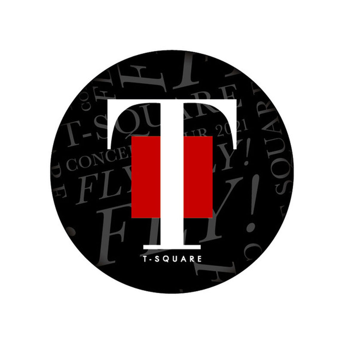 【T-SQUARE CONCERT TOUR 2021 FLY! FLY! FLY!】缶バッジ（3個セット）（その他）