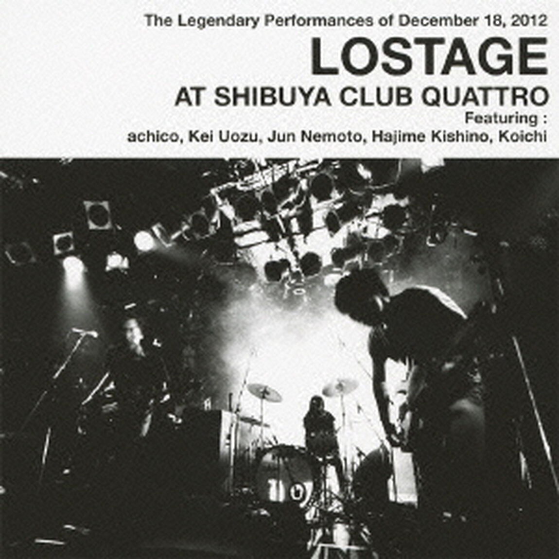 LOSTAGE　AT　SHIBUYA　CLUB　QUATTRO（ＣＤ）