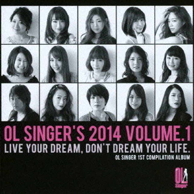 OL　SINGER　1ST　COMPILATION　ALBUM　OL　SINGER&rsquo;S　2014　VOLUME．1（ＣＤ）