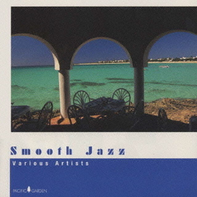 Smooth　Jazz　Various　Artists（ＣＤ）
