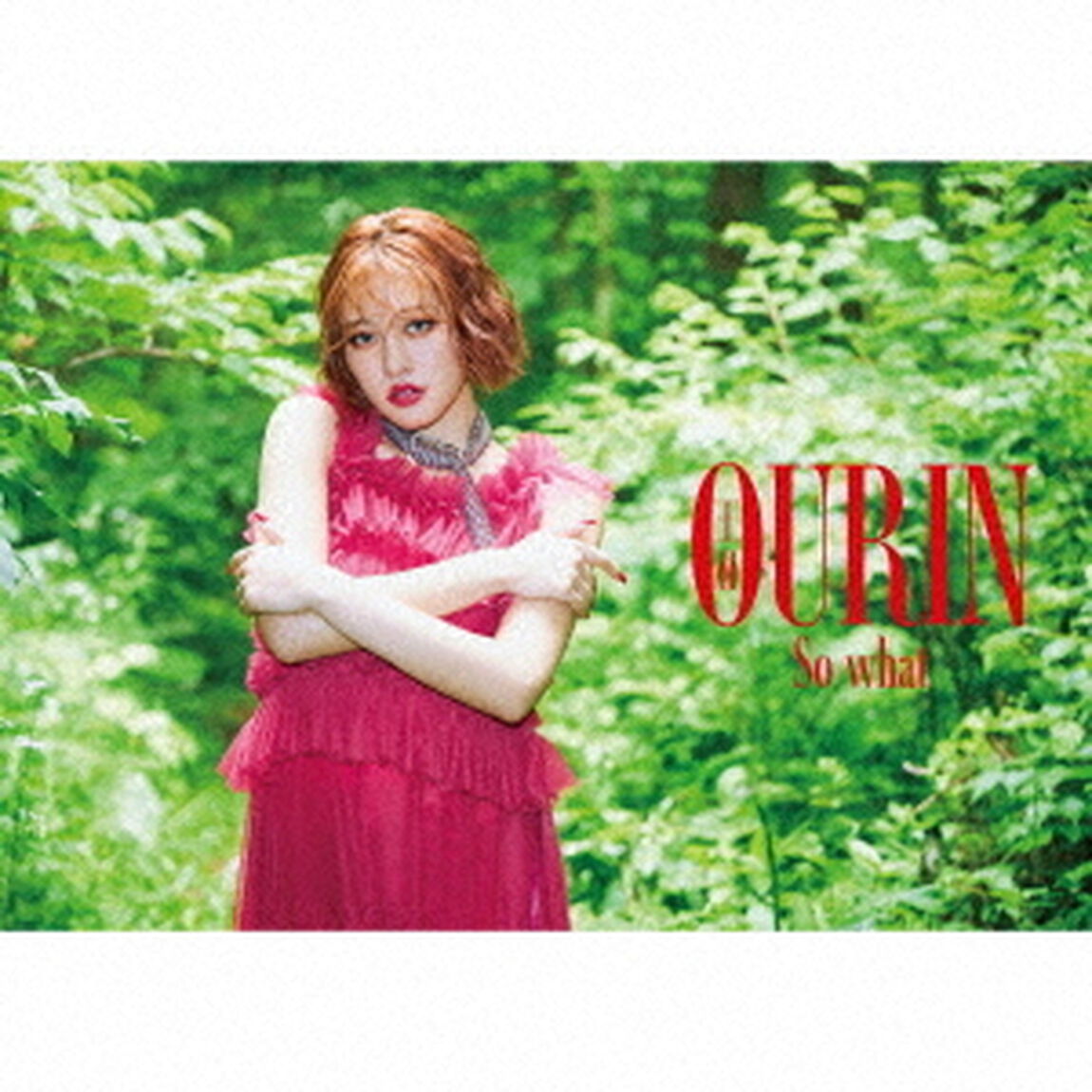 Ourin-王林-／So what（初回限定豪華盤／CD+DVD）（ＣＤ）