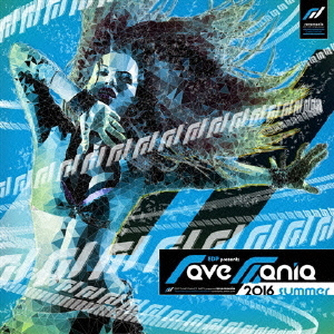 EDP　presents　ravemania　2016　summer（ＣＤ）