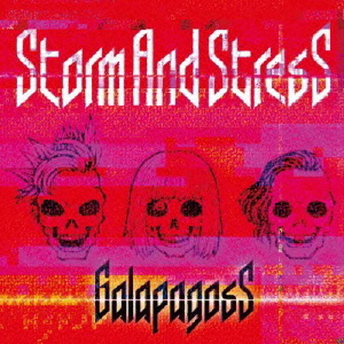 Storm　And　Stress（ＣＤ）
