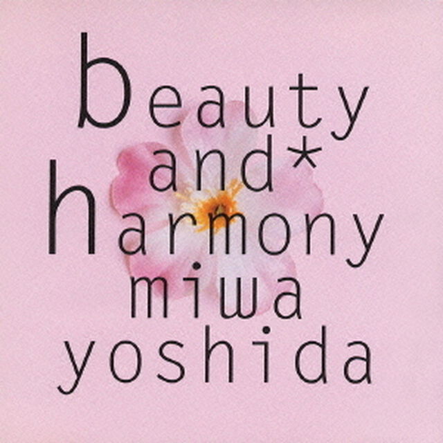ビューティ・アンド・ハーモニー（ＣＤ）