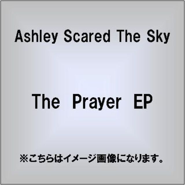 The　Prayer　EP（CDシングル）