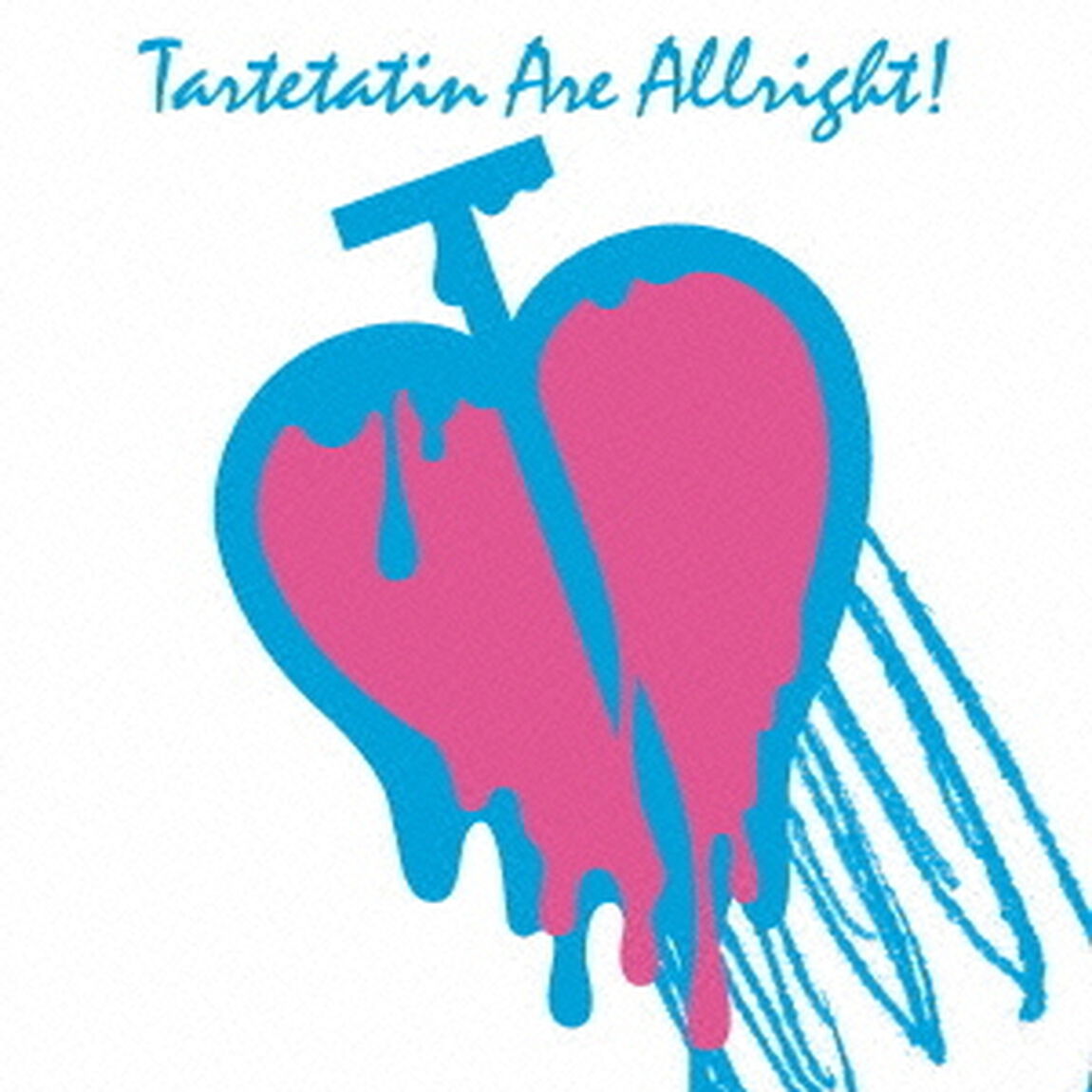 タルトタタン　アー　オールライト（ＣＤ）