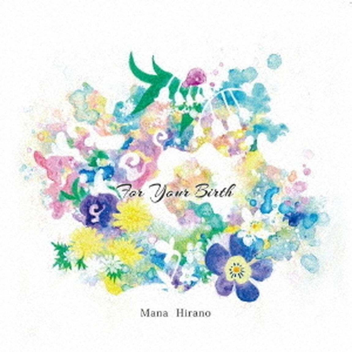 For　Your　Birth（ＣＤ）