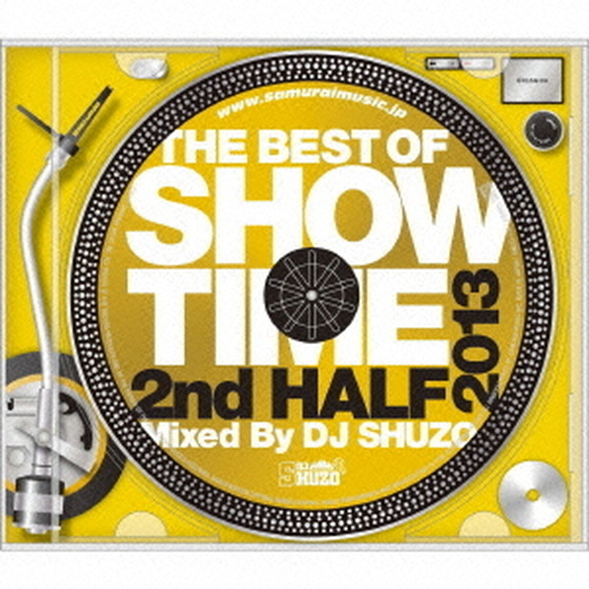 THE　BEST　OF　SHOW　TIME　2013　2nd　HALF〜Mixed　By　DJ　SHUZO（ＣＤ）