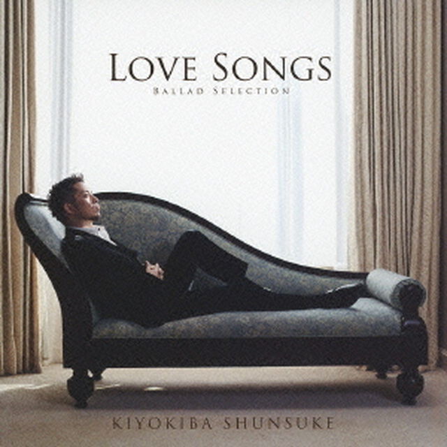 LOVE　SONGS　BALLAD　SELECTION（ＣＤ）