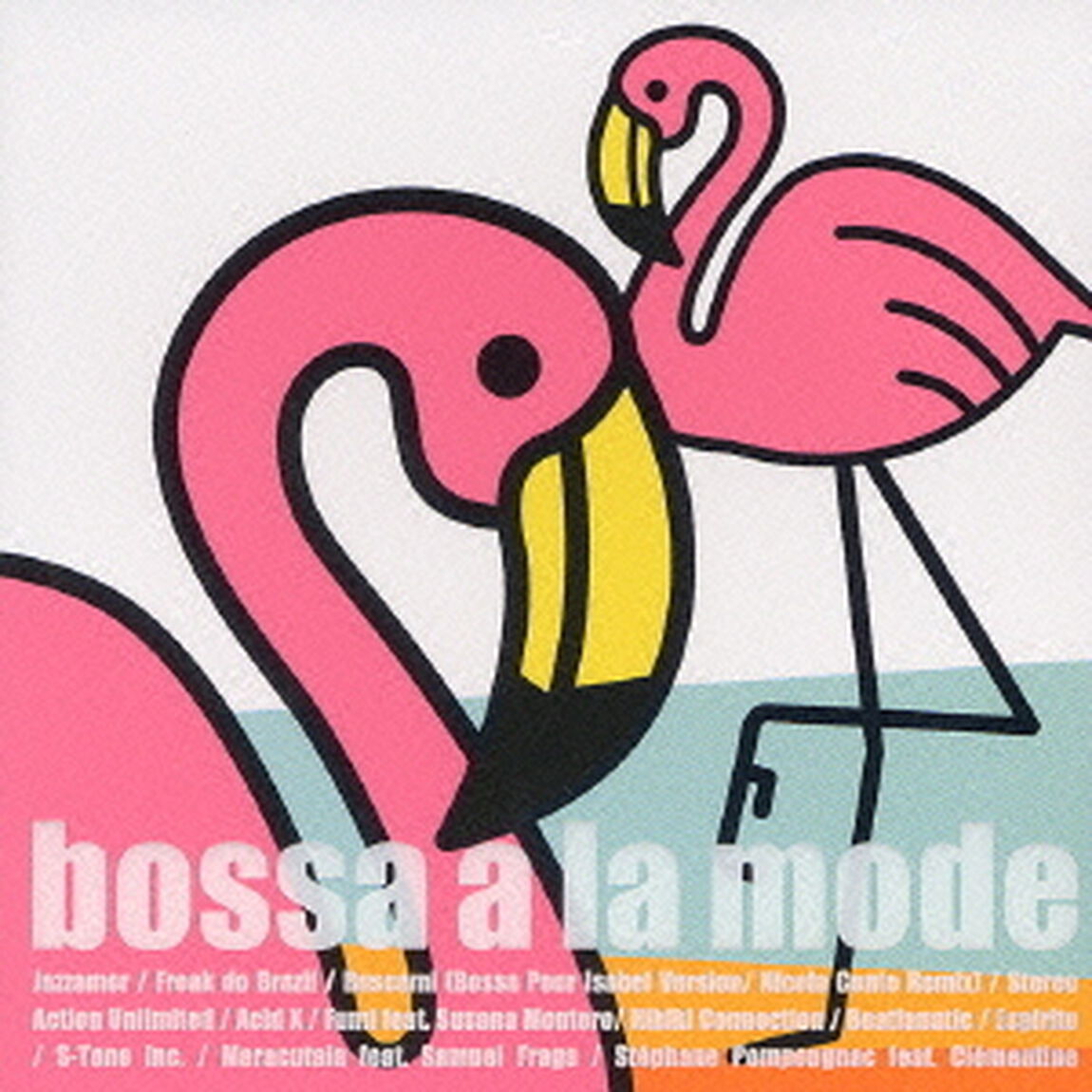 ボッサ・ア・ラ・モード（ＣＤ）