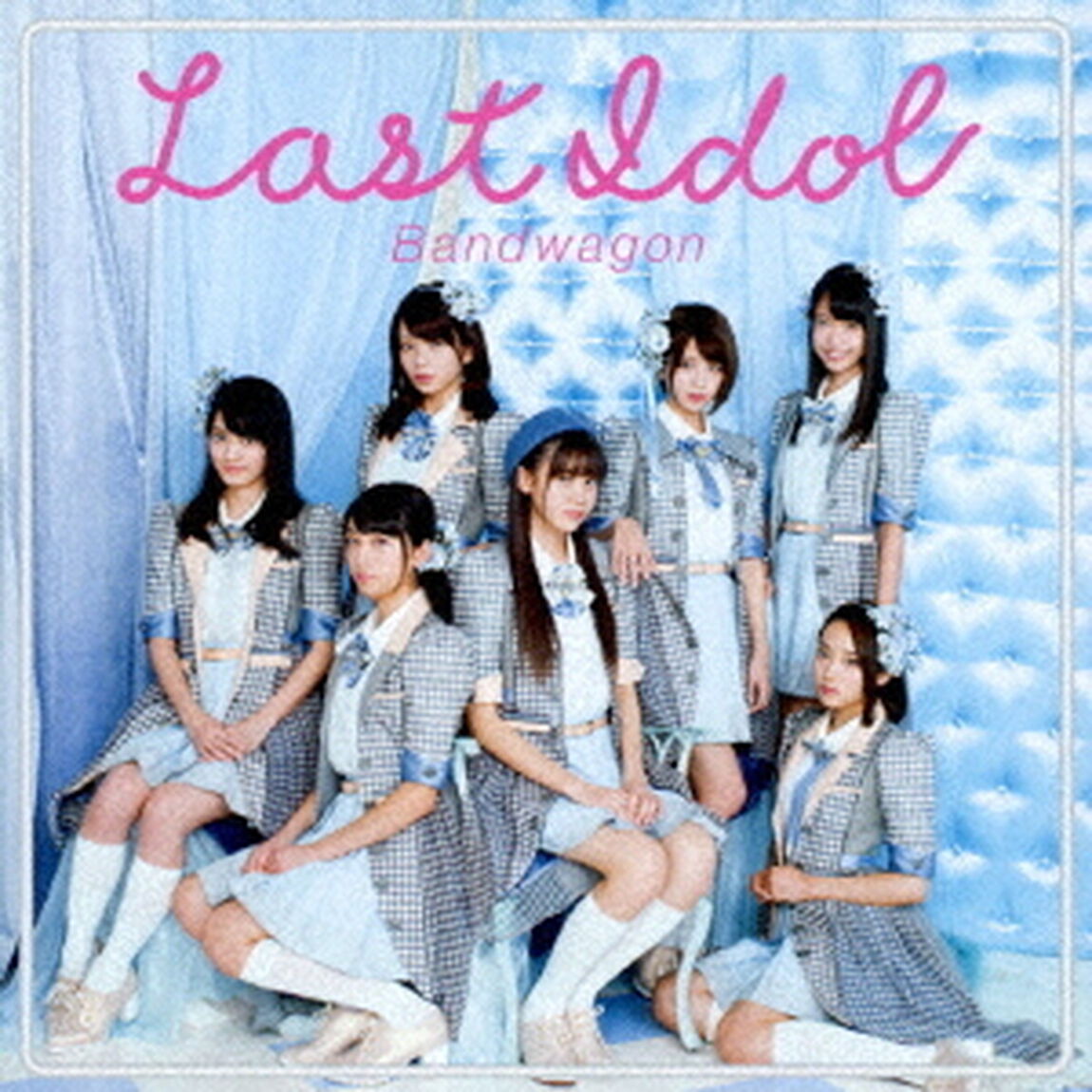 ラストアイドル／バンドワゴン（初回限定盤Type　C）（ＣＤ）