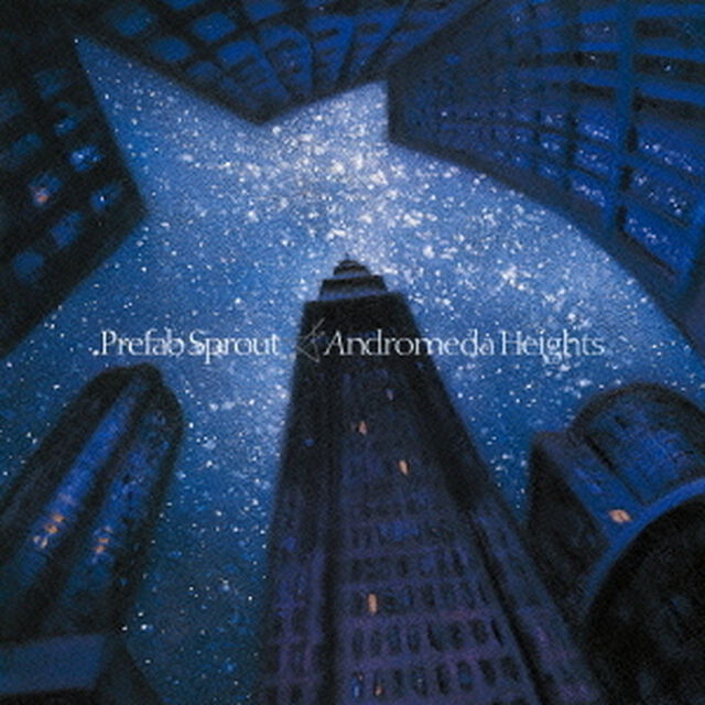 アンドロメダ・ハイツ（ＣＤ）