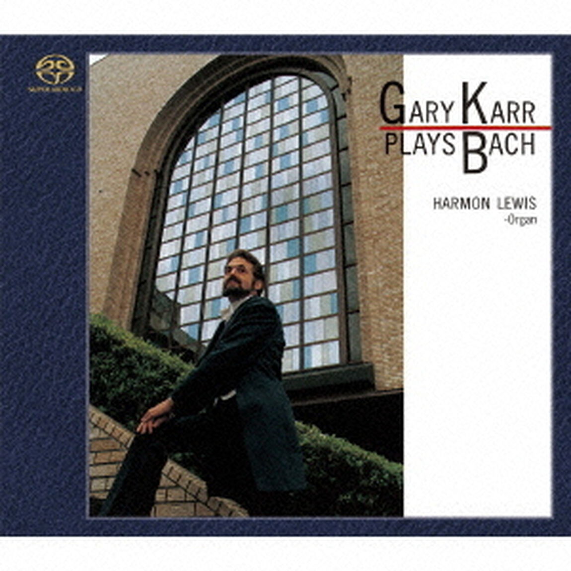 甘き死よ来たれ／ゲリー・カー・バッハを弾く（ＳＡＣＤ）（スーパーオーディオＣＤ）