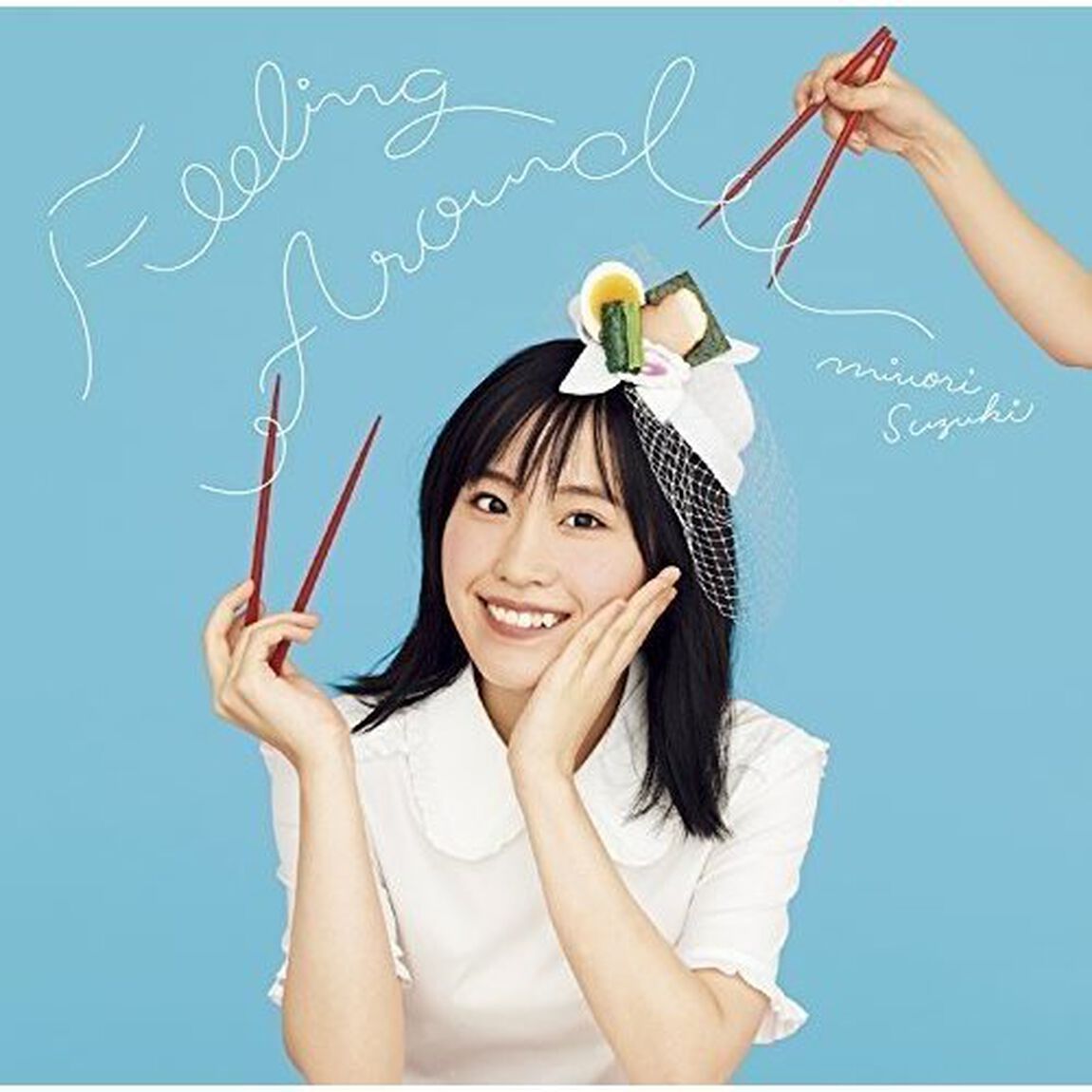 鈴木みのり／FEELING　AROUND（初回限定盤／CD+DVD）（ＣＤ）