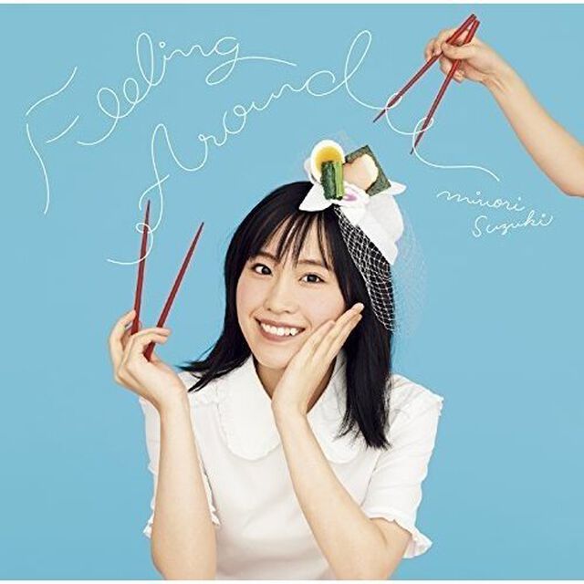 鈴木みのり／FEELING　AROUND（初回限定盤／CD+DVD）（ＣＤ）