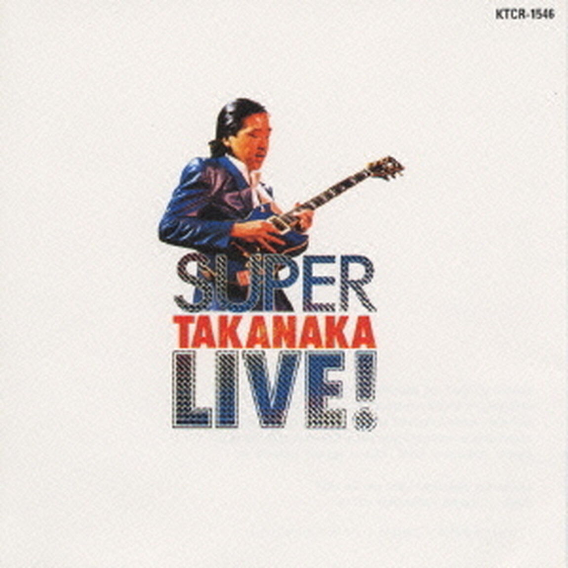 スーパー・タカナカ・ライブ（ＣＤ）