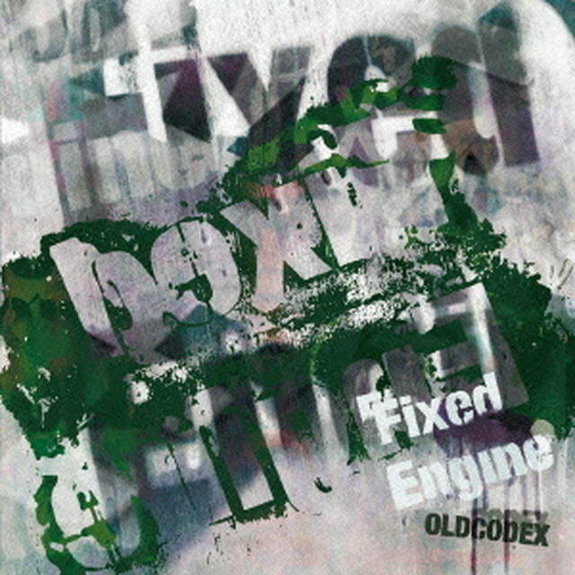 OLDCODEX　Single　Collection「Fixed　Engine」【GREEN　LABEL】(セブンネット限定：ポストカード付き)（ＣＤ）
