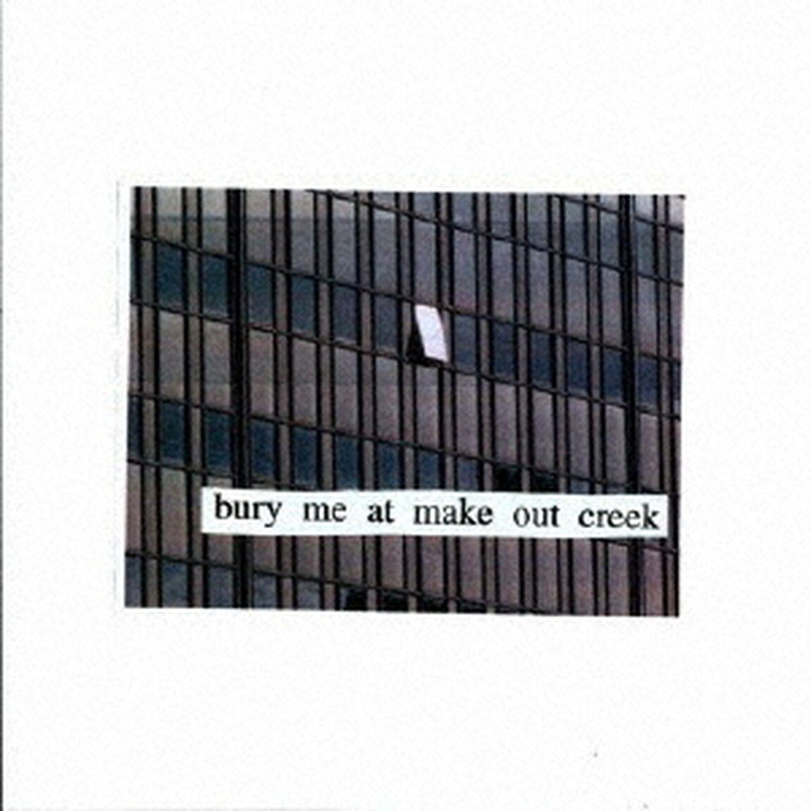 BURY　ME　AT　MAKEOUT　CREEK（ＣＤ）