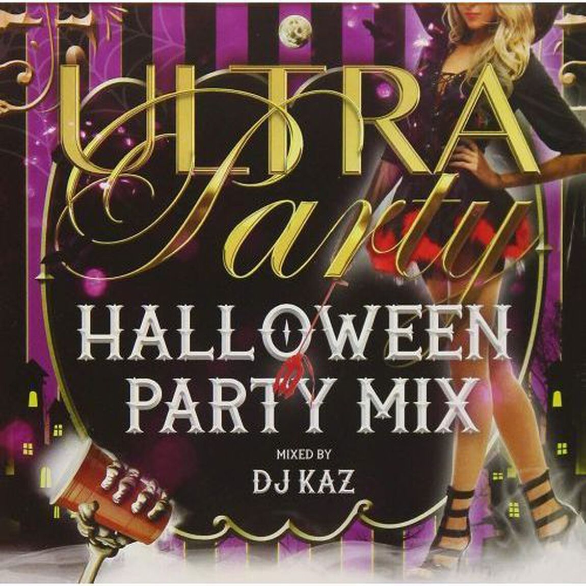 ULTRA　PARTY　－HALLOWEEN　PARTY　MIX－　mixed　by　DJ　KAZ（ＣＤ）