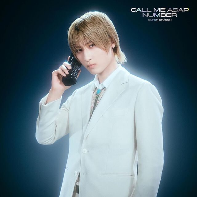 SUPER★DRAGON／Call Me Asap / NUMBER（初回生産限定「飯島颯」盤／CD）（ＣＤ）