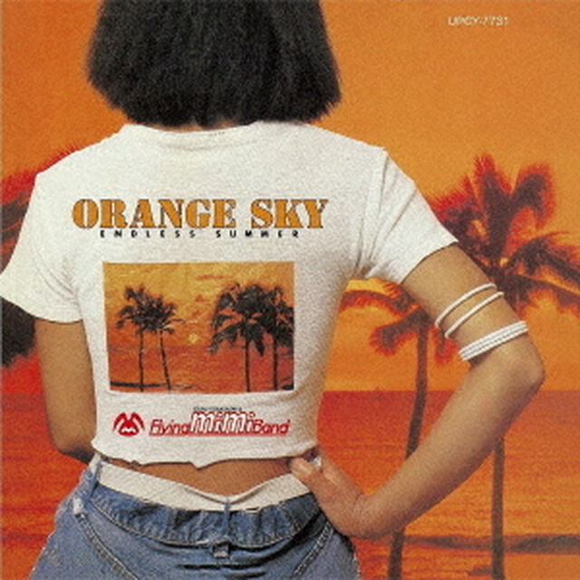 ORANGE　SKY　－Endless　Summer－　＋2（ＣＤ）