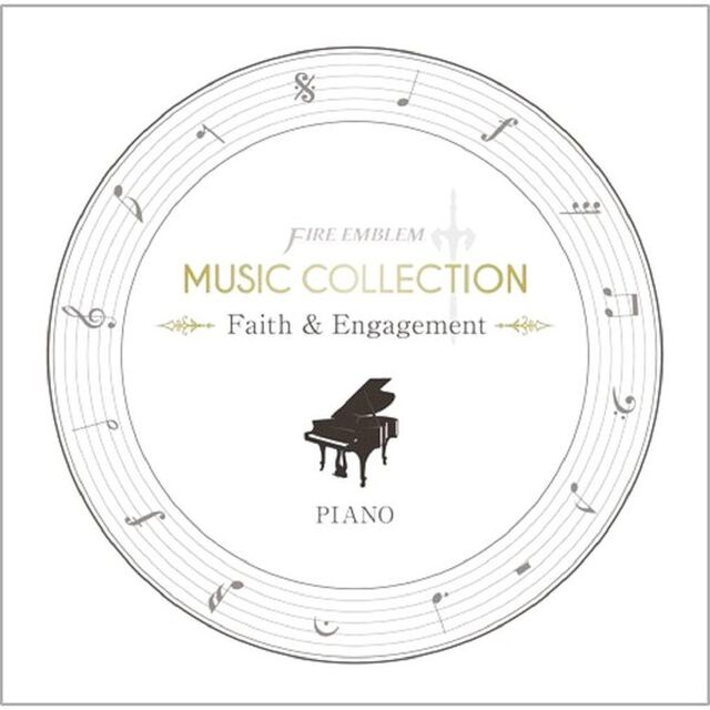 FIRE　EMBLEM　MUSIC　COLLECTION：PIANO　〜Faith　＆　Engagement〜（ＣＤ）