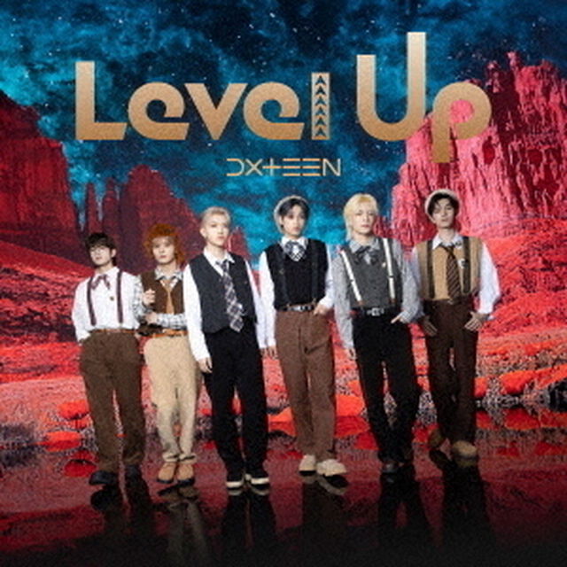 DXTEEN／Level Up（初回限定盤A／CD+DVD）（ＣＤ）