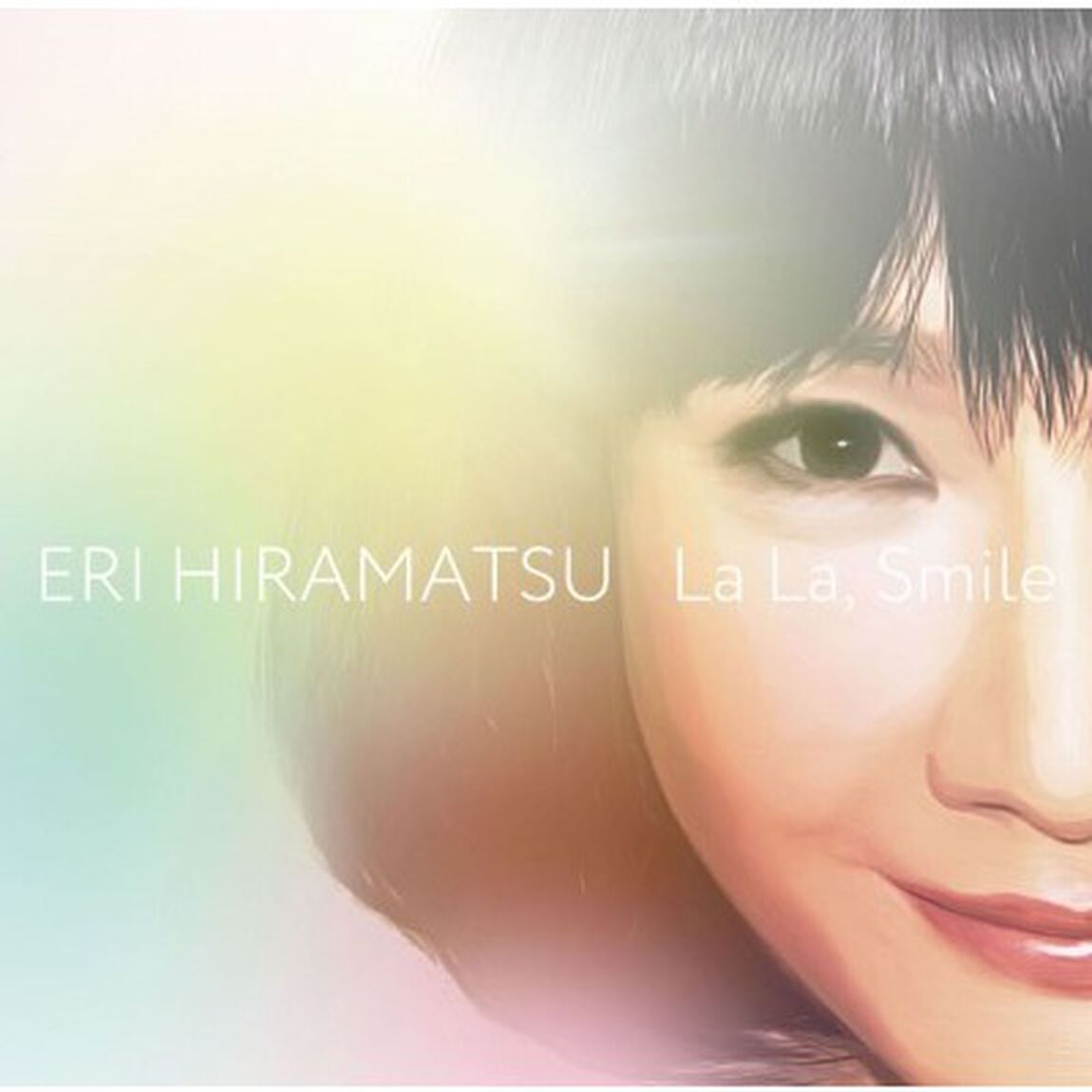 La　La，Smile（ＣＤ）