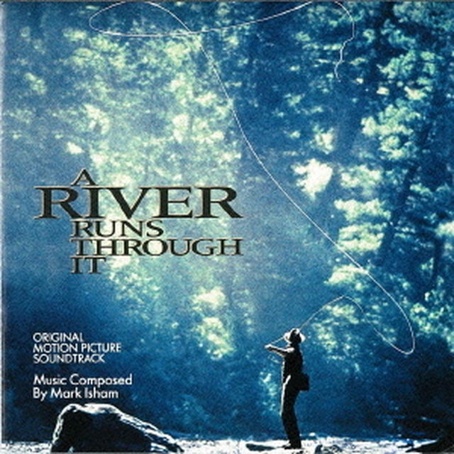 リバー・ランズ・スルー・イット　オリジナル・サウンドトラック（ＣＤ）